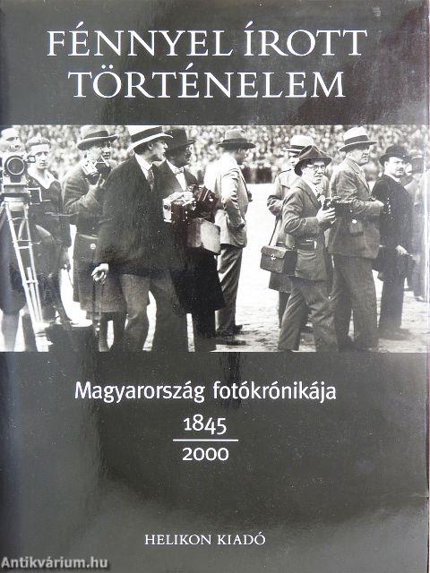 Fénnyel írott történelem