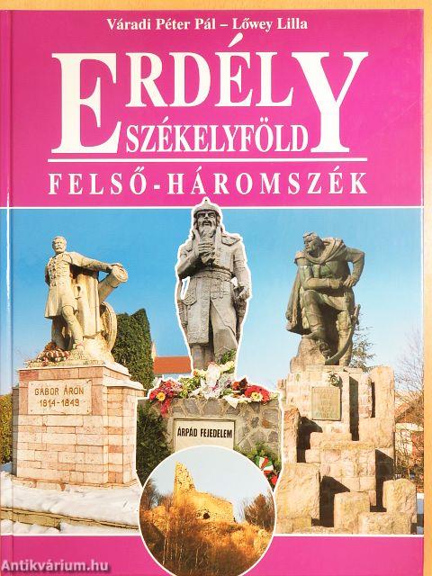 Erdély-Székelyföld - Felső-Háromszék