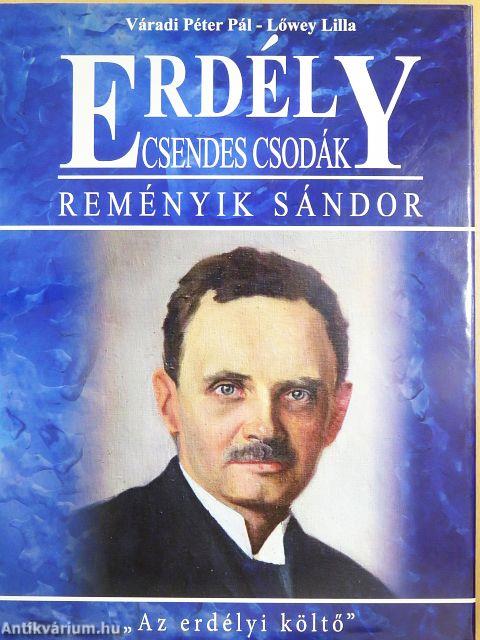 Erdély-Csendes csodák - Reményik Sándor