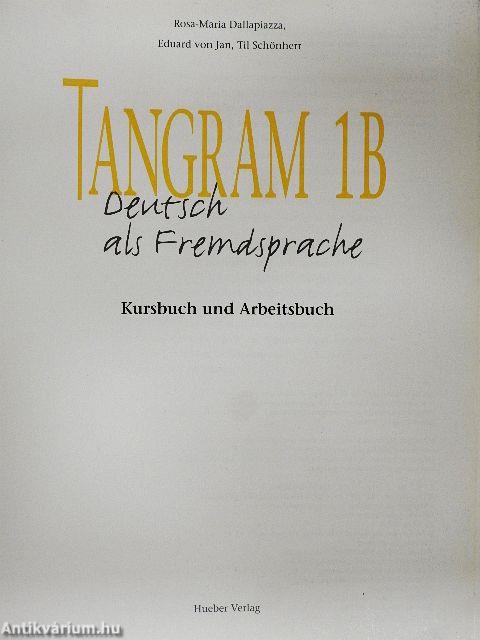 Tangram 1B - Kursbuch und Arbeitsbuch