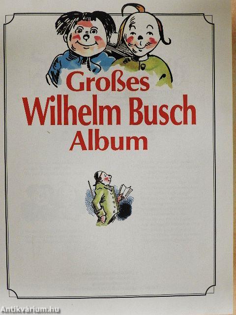 Großes Wilhelm Busch Album