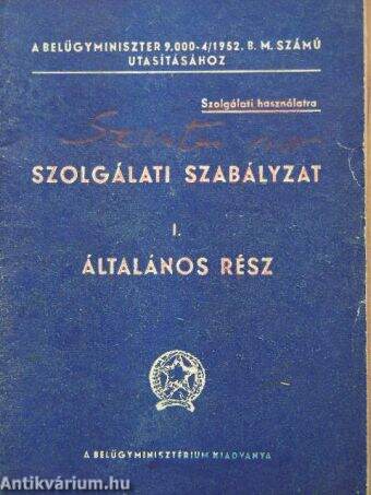 Szolgálati szabályzat I.