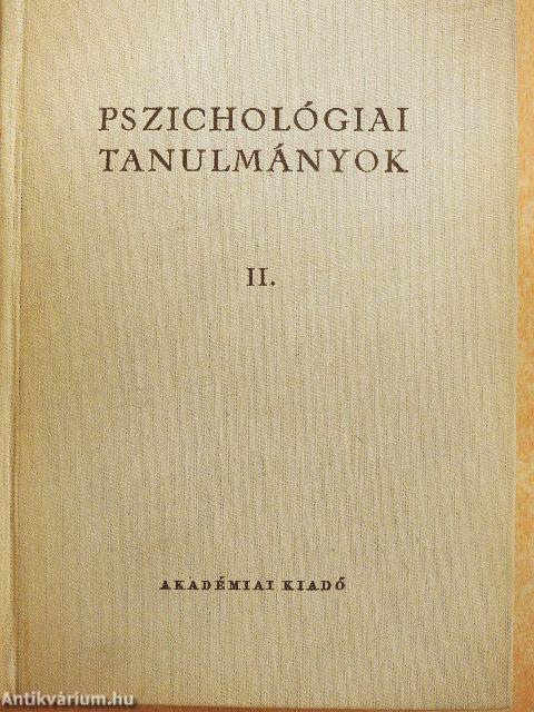 Pszichológiai tanulmányok II.