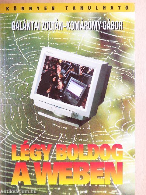 Légy boldog a weben