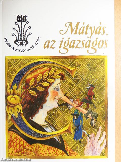 Mátyás, az igazságos
