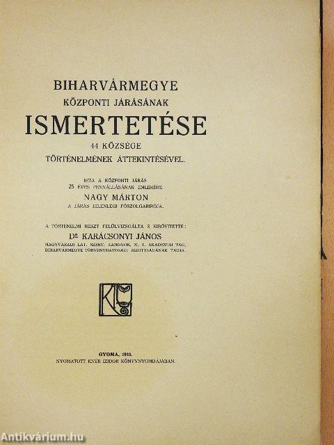 Biharvármegye központi járásának ismertetése (rossz állapotú)