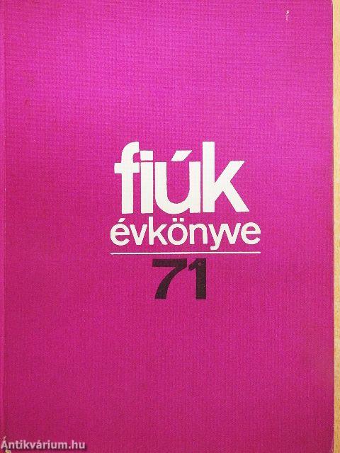 Fiúk Évkönyve 1971