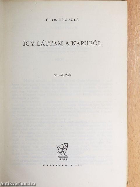 Így láttam a kapuból