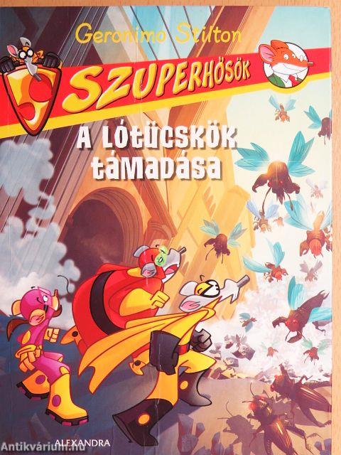 A lótücskök támadása