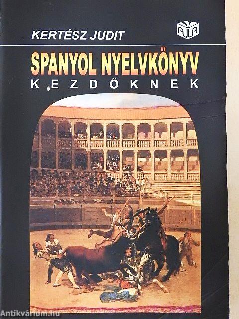 Spanyol nyelvkönyv kezdőknek - Munkafüzet