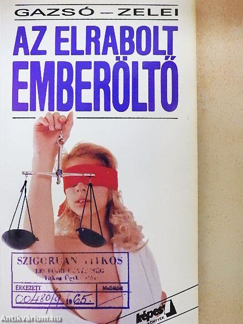 Az elrabolt emberöltő