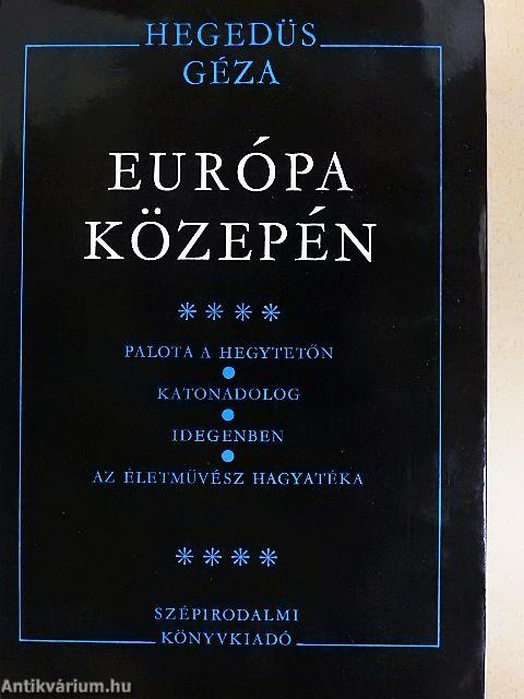 Európa közepén IV.
