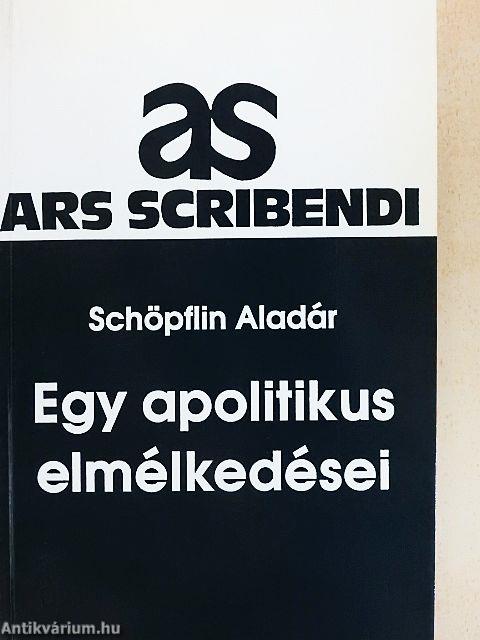 Egy apolitikus elmélkedései