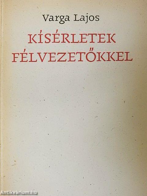 Kísérletek félvezetőkkel