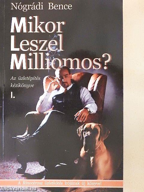 Mikor leszel milliomos? I.