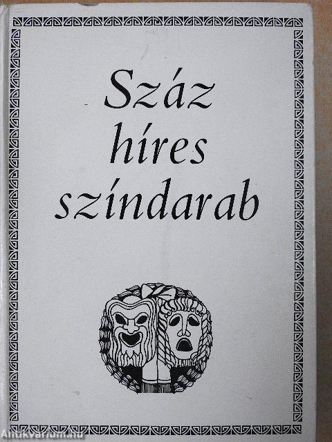 Száz híres színdarab I.