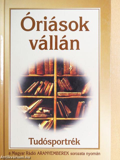 Óriások vállán