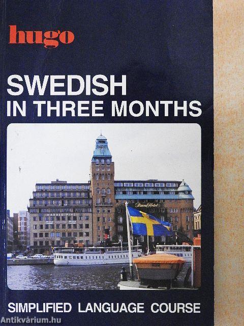 Swedish in Three Months