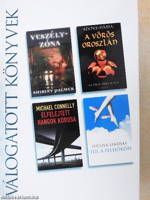 Veszélyzóna/A vörös oroszlán/Elfelejtett hangok kórusa/Túl a felhőkön