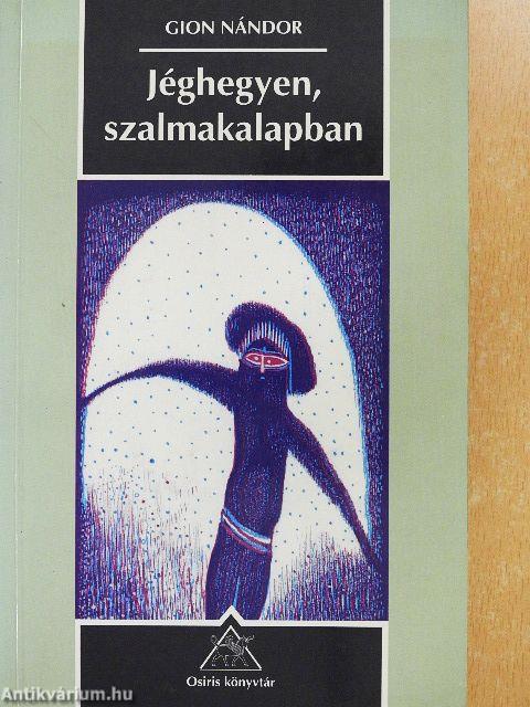 Jéghegyen, szalmakalapban