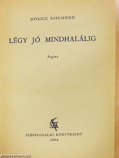 Légy jó mindhalálig