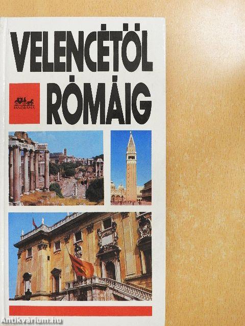 Velencétől Rómáig
