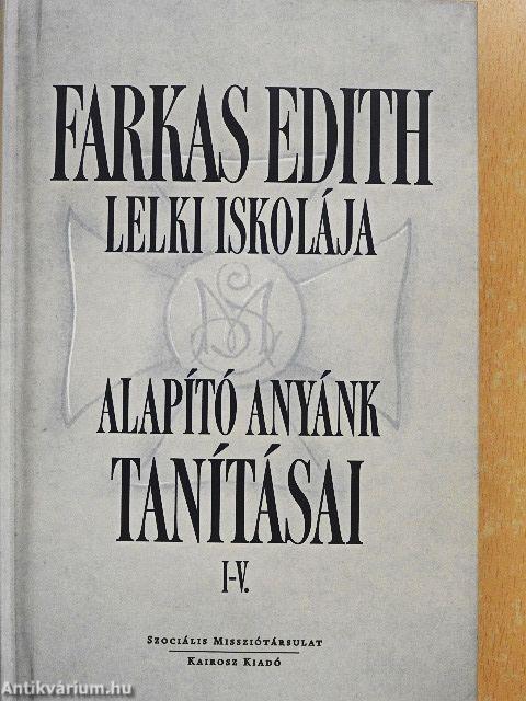 Farkas Edith lelki iskolája