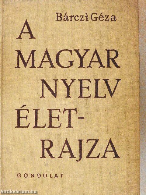 A magyar nyelv életrajza