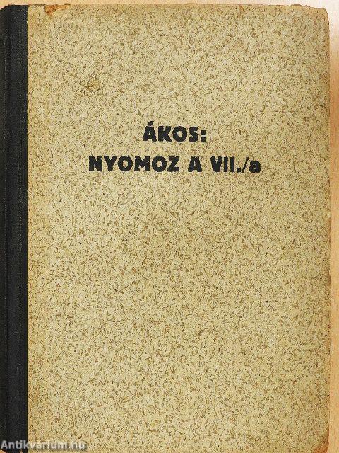 Nyomoz a VII/a