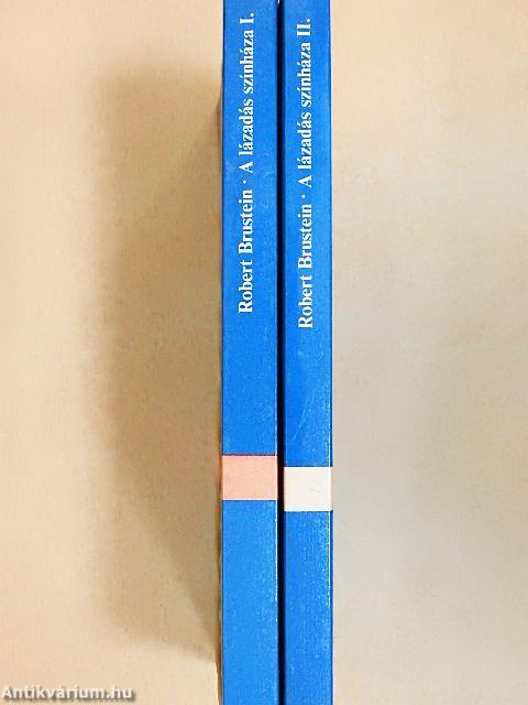 A lázadás színháza I-II. 