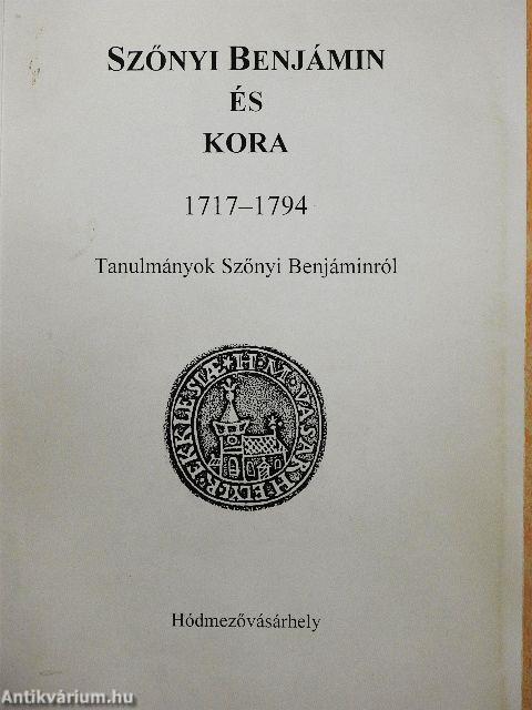 Szőnyi Benjámin és kora 1717-1794