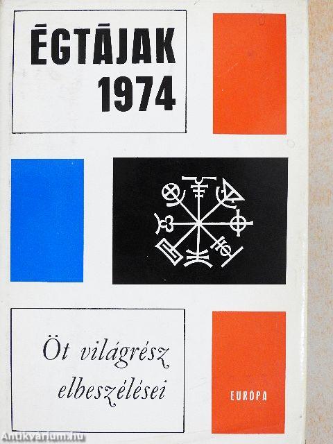 Égtájak 1974
