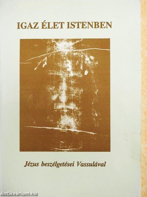 Igaz élet Istenben