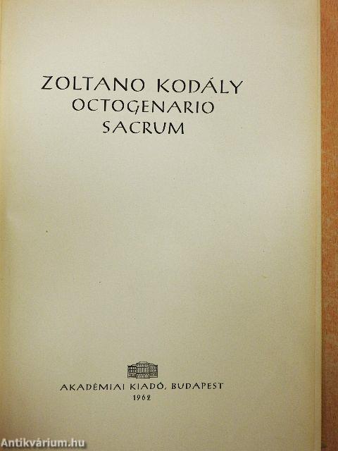 Zoltano Kodály octogenario sacrum