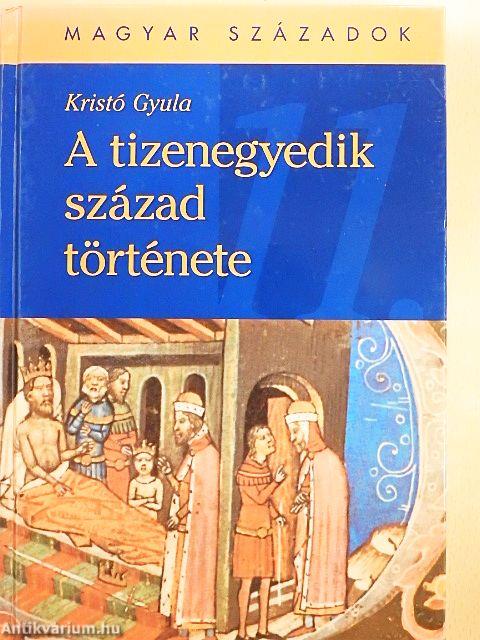 A tizenegyedik század története