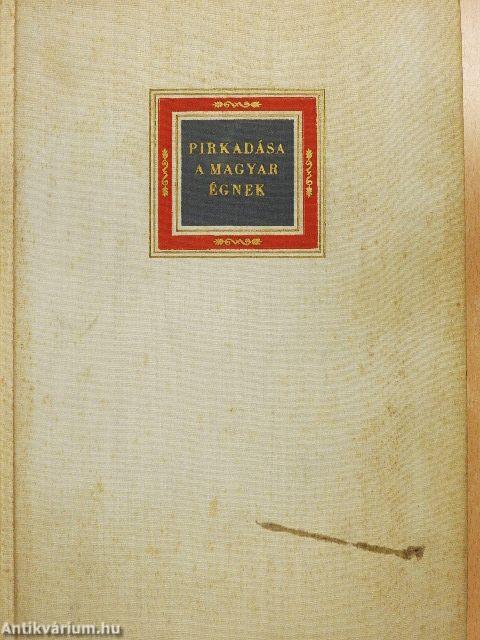 Pirkadása a magyar égnek