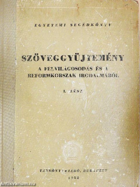 Szöveggyűjtemény a felvilágosodás és a reformkorszak irodalmából II/1.