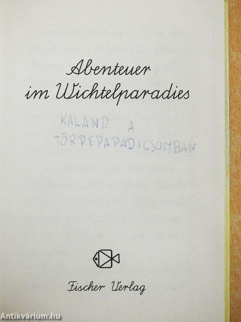 Abenteuer im Wichtelparadies