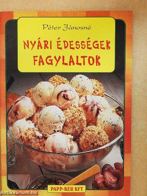 Nyári édességek, fagylaltok