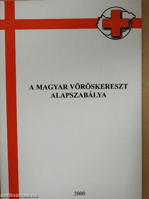 A magyar vöröskereszt alapszabálya