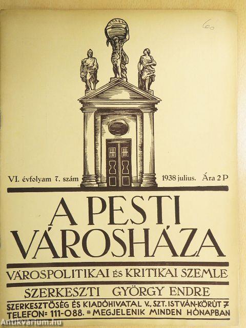 A Pesti Városháza 1938. július