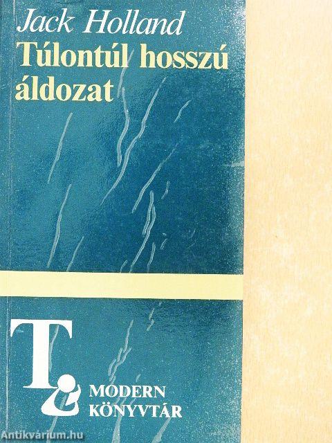 Túlontúl hosszú áldozat