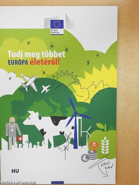 Tudj meg többet Európáról!