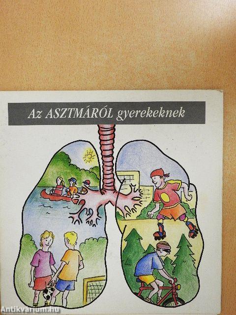 Az ASZTMÁRÓL gyerekeknek
