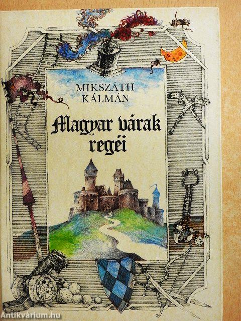 Magyar várak regéi