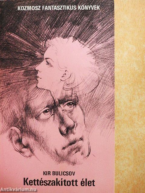 Kettészakított élet