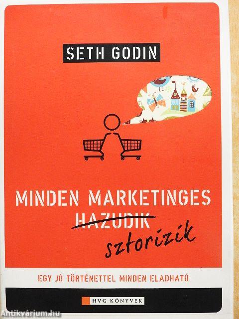 Minden marketinges sztorizik