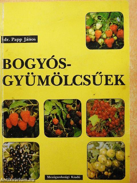 Bogyósgyümölcsűek