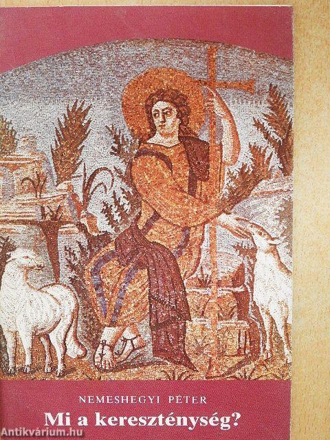 Mi a kereszténység?