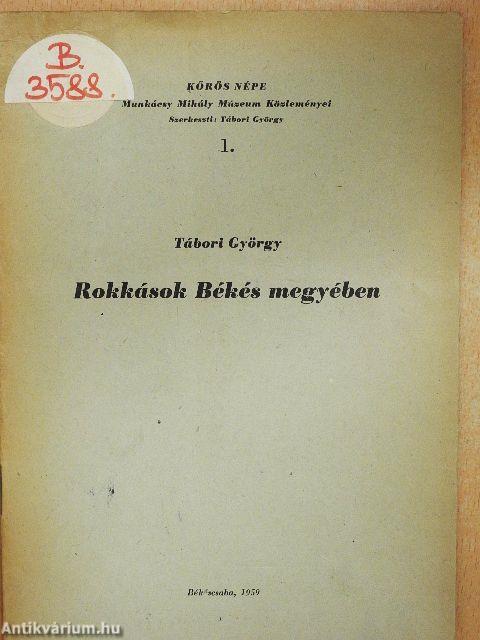 Rokkások Békés megyében